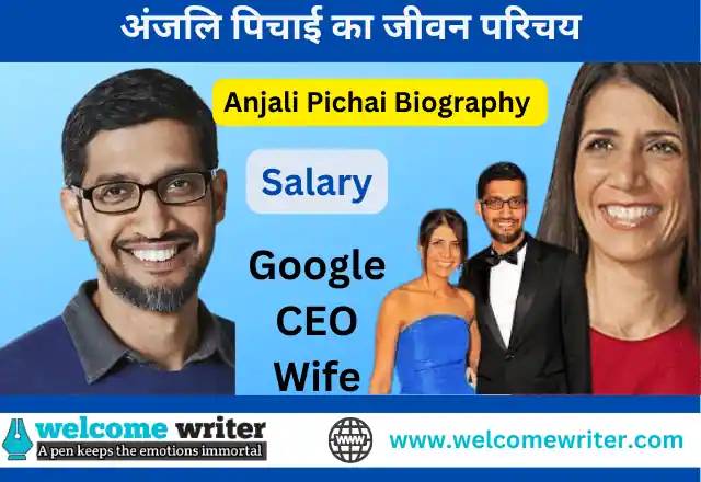 Anjali Pichai Biography